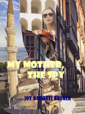 cover image of My Mother, the Spy Part 1 of series